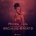 Minda Luis - Orgulho Barato (2019)(Kizomba)( Prod; Gasso Franco )