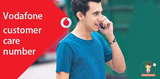VODAFONE CUSTOMER CARE NUMBER: TOLL FREE HELPLINE NUMBERS AND EMAIL IDS VODAFONE CUSTOMER CARE NUMBER: TOLL FREE HELPLINE NUMBERS AND EMAIL IDS