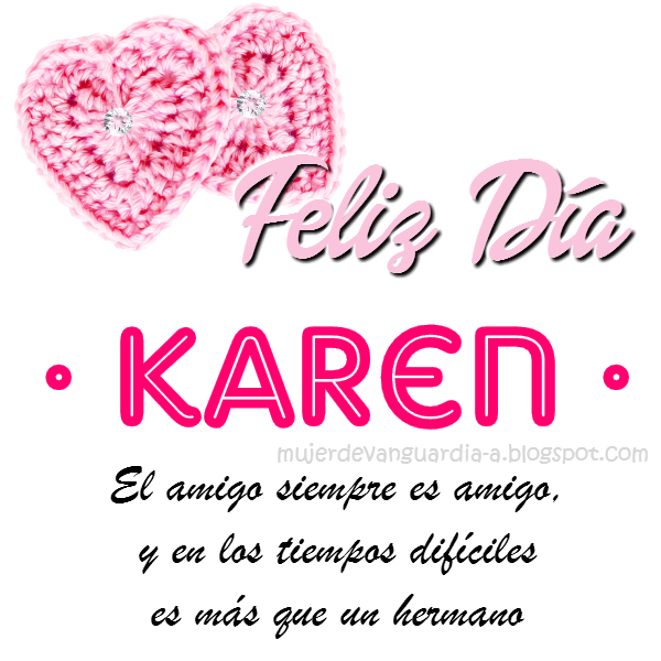 Imagen de Feliz Dia Amiga con frase cristiana de amistad y nombre KAREN