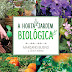 Arte Plural Edições | "A Horta-Jardim Biológica" de Jesús Arnau e Mariano Bueno