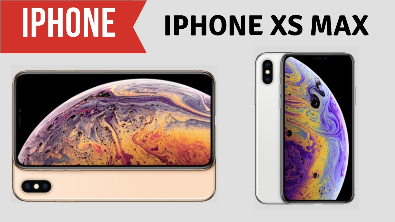 iPhone new XS Max cost and release date or review THE GADGET TECH WORLD