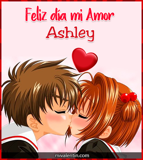 Feliz San Valentín Ashley
