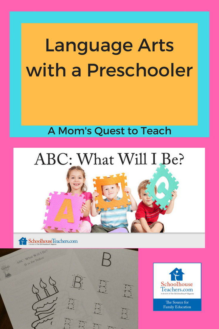 A Mom's Quest to Teach: Language Arts with a Preschooler