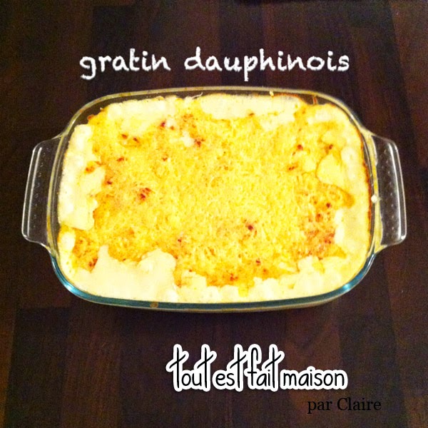 Gratin dauphinois Tout est fait maison