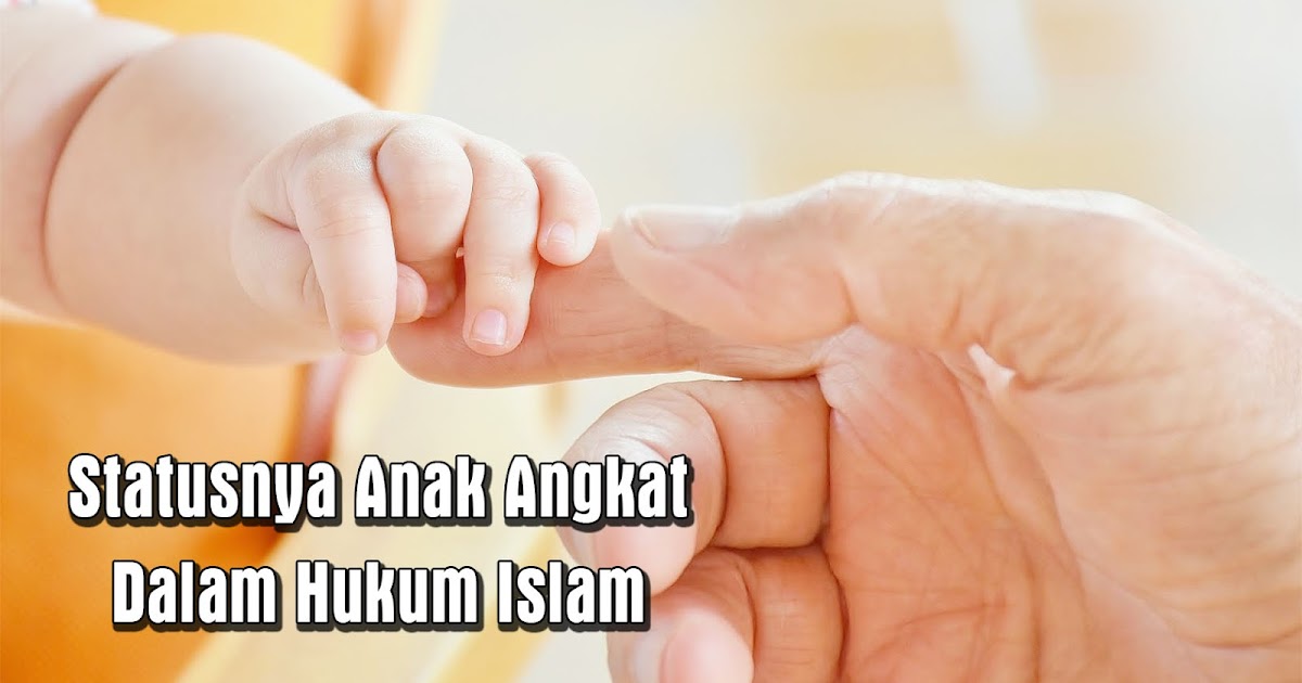 Status Anak Angkat Dalam Hukum Islam Cendekiawan Santri Mudzakaroh dan Musyawarah serta