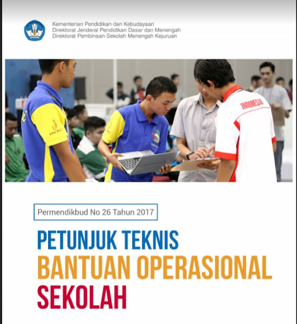 Download Juknis Bos 2017 Permendikbud Nomor 26 Tahun 2017 Komunitas Smk Kabupaten Grobogan
