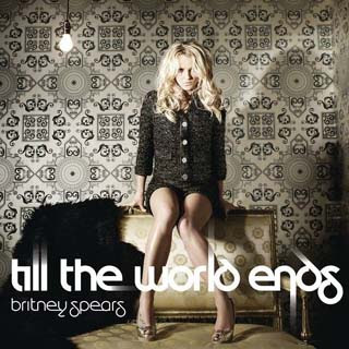 Britney Spears - Till The World Ends Mp3