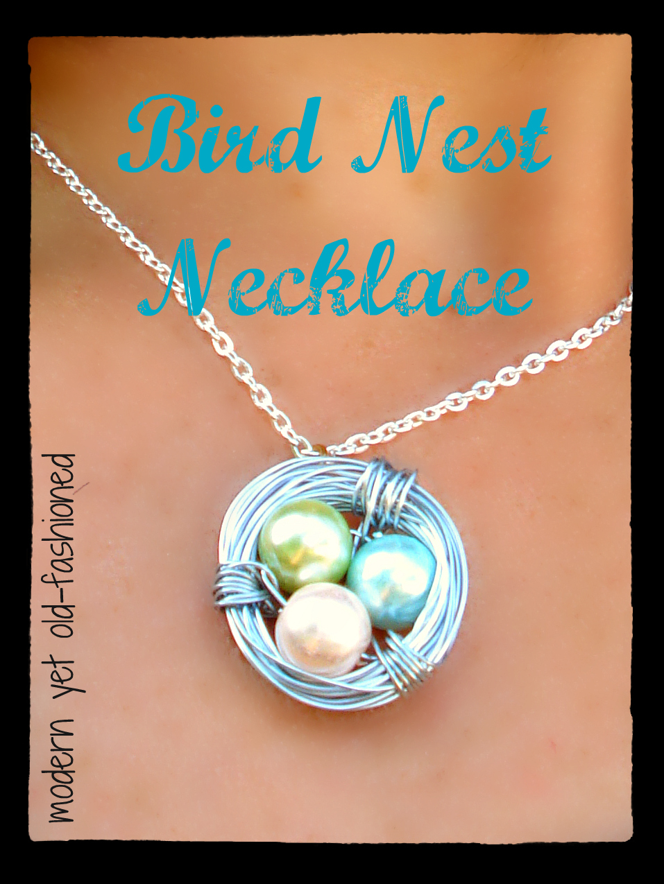Modern yet OldFashioned DIY Bird Nest Necklace