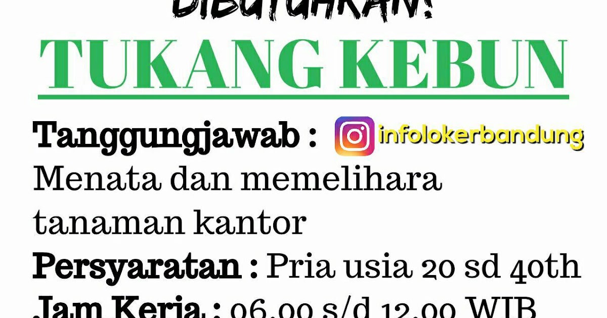Lowongan Kerja Tukang Kebun Bandung Juli 2017 - Info Loker Bandung