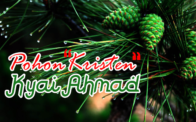 Pohon "Kristen" Kyai Ahmad