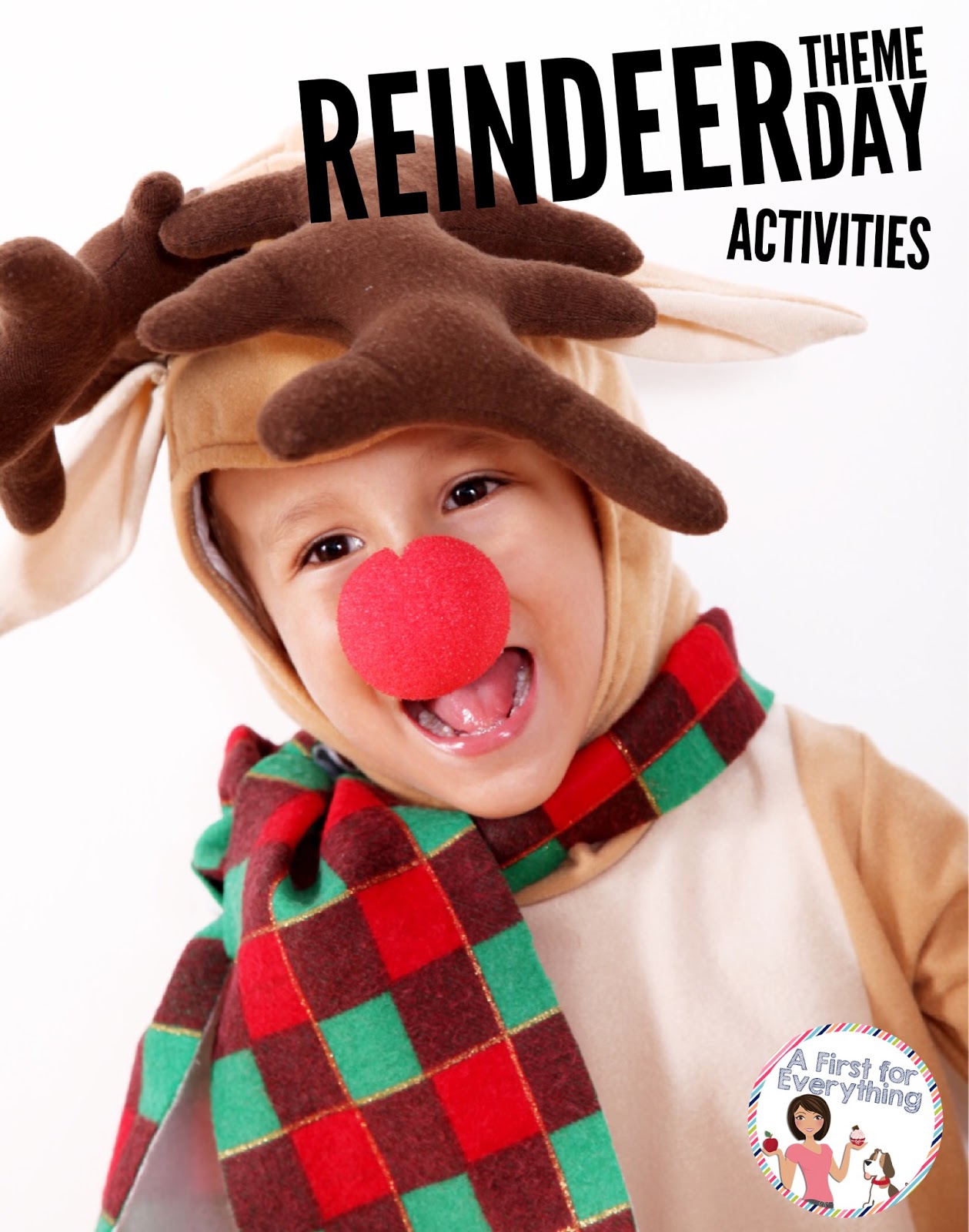 A First for Everything : Reindeer Theme Day Activities with Lots of ...