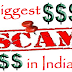 Biggest Scams In India