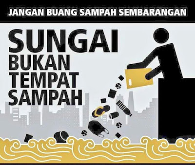 Jagalah Kebersihan, Sungai Bukan Tempat Sampah Jagalah Kebersihan, Sungai Bukan Tempat Sampah