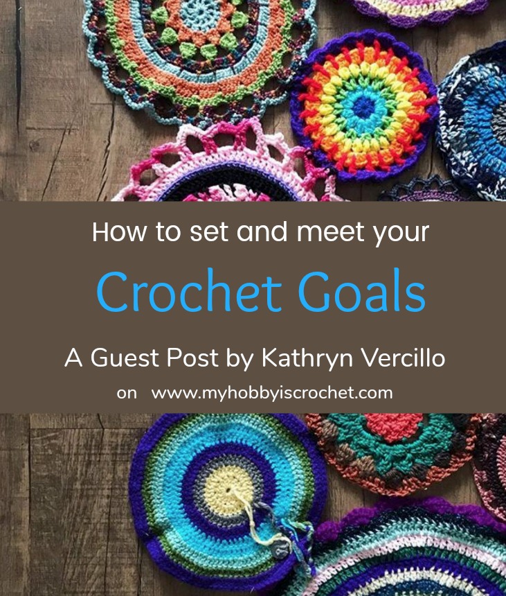 How to Set and Meet Your Crochet Goals