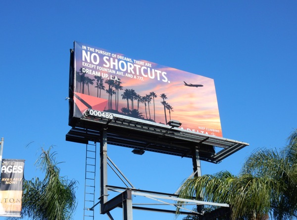 In the pursuit of dreams, there are no shortcuts Delta billboard Fountain Avenue no shortcuts Delta billboard