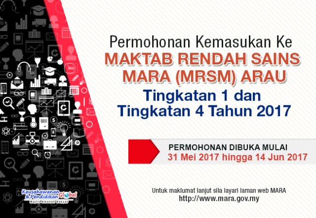 PERMOHONAN KEMASUKAN KE MAKTAB RENDAH SAINS MARA (MRSM) ARAU