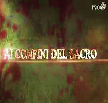 INDAGINE AI CONFINI DEL SACRO - Tv2000it