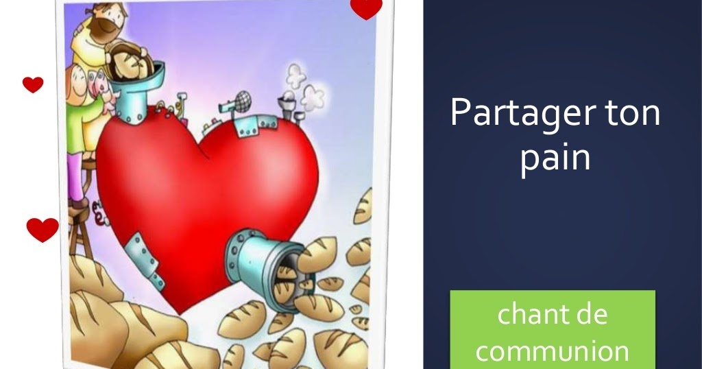 Chanson Sur Le Thème Du Partage Diaporama autour du chant : Partager ton pain... - KT42 - portail caté