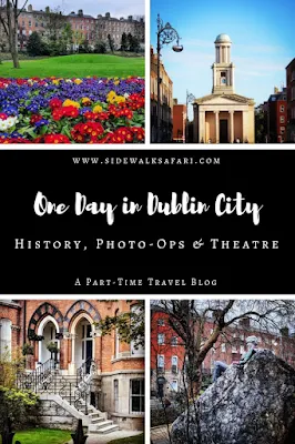 One Day in Dublin City Itinerary: History, Photo-ops, and Theatre