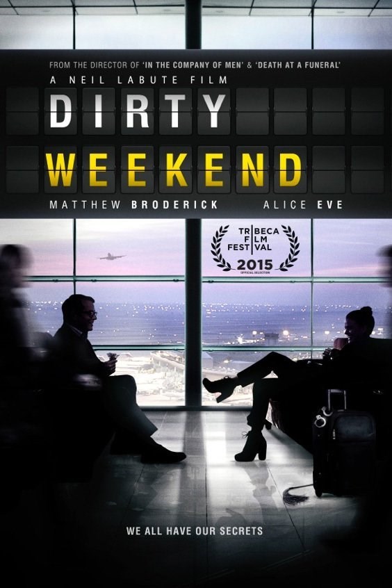 Dirty Weekend 2015 - Full (HD)