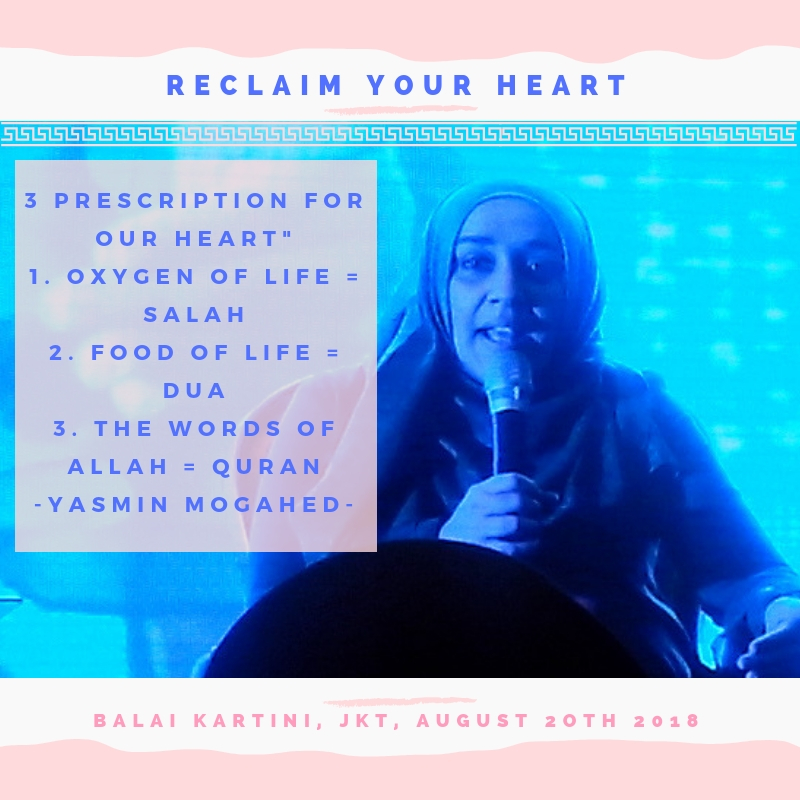 Reclaim Your Heart Public Lecture By Yasmin Mogahed