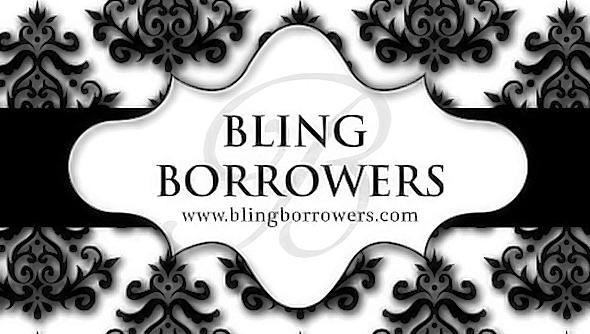 Bling Borrowers