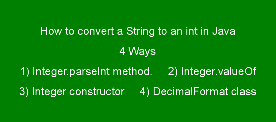 How to convert a String to an int in Java? | JavaProgramTo.com