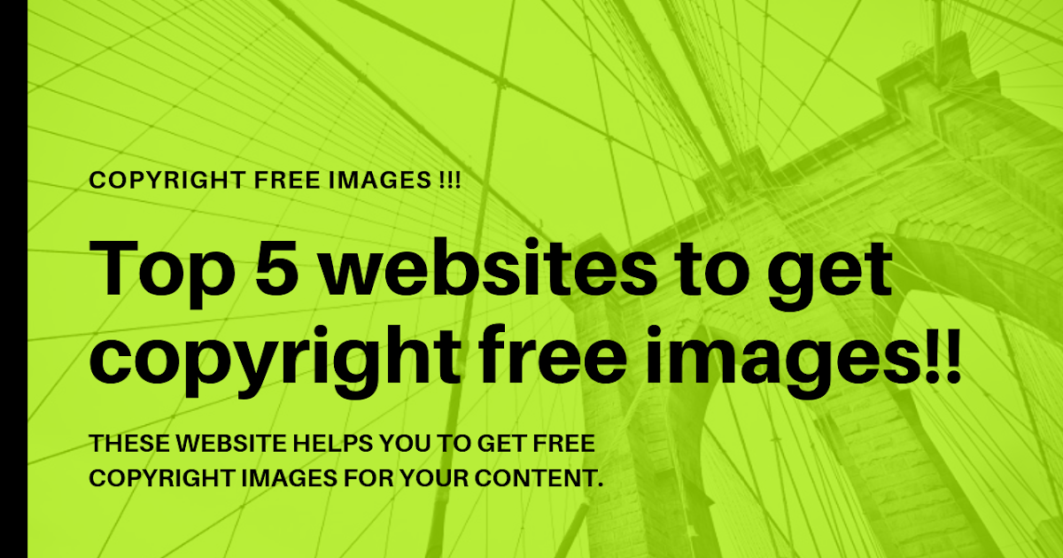 Top 5 websites to get copyright free images!! Google Hacks