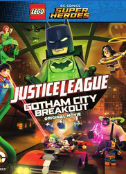 Lego DC Comics Superheroes: Justice League – Gotham City Breakout (2016)