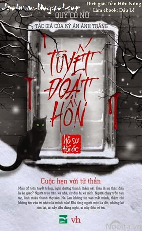 Ebook Hồ Sơ Tội Ác 2 - Tuyết Đoạt Hồn - Quỷ Cổ Nữ full prc pdf epub [Trinh Thám]