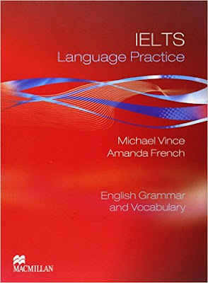 IELTS Language Practice: English Grammar and Vocabulary 