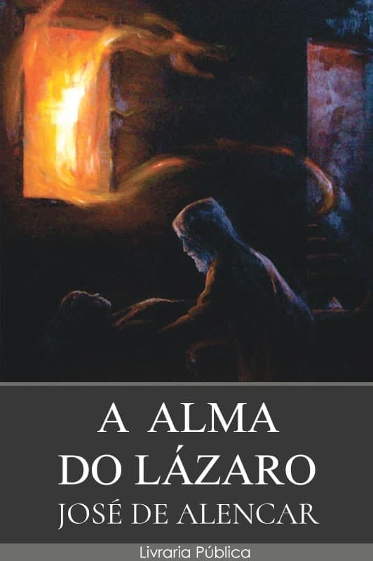 A Alma do Lázaro - José de Alencar A Alma do Lázaro pdf epub mobi