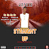 MUSIC: STRAIGHT UP ||JAY SIX feat. Marzprince, Teklef & Khalid Jones