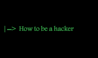 كيف تصبح هكر ( Ethic Hacker )