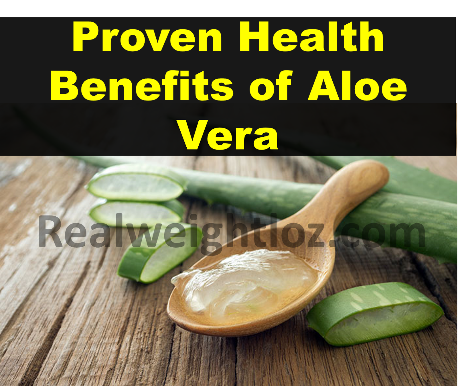 Health Benefits of Aloe Vera Heal Skin, Constipation & Immune System