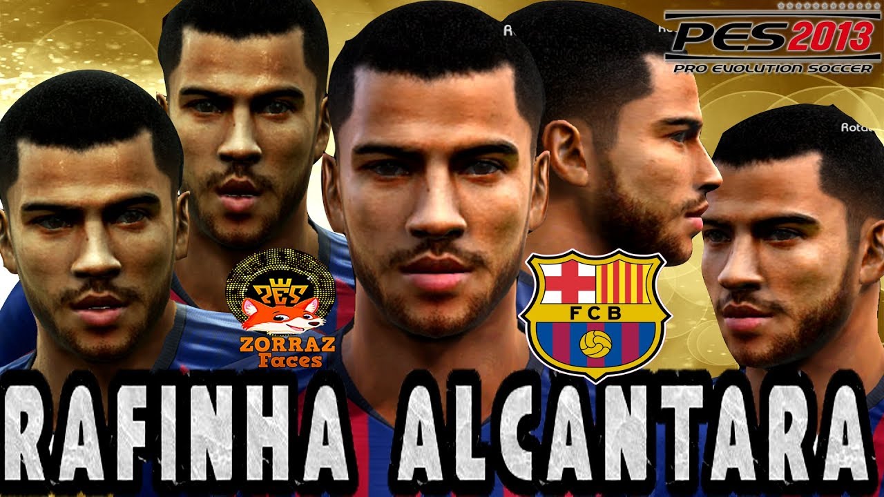 Ultigamerz Pes 2013 Rafael Alcantara Fc Barcelona Face 2019