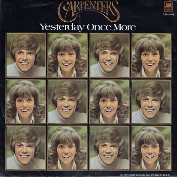 The Carpenters-Yesterday Once More