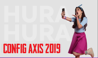 Config Axis Hura Hura Terbaru 2019, Sikat!