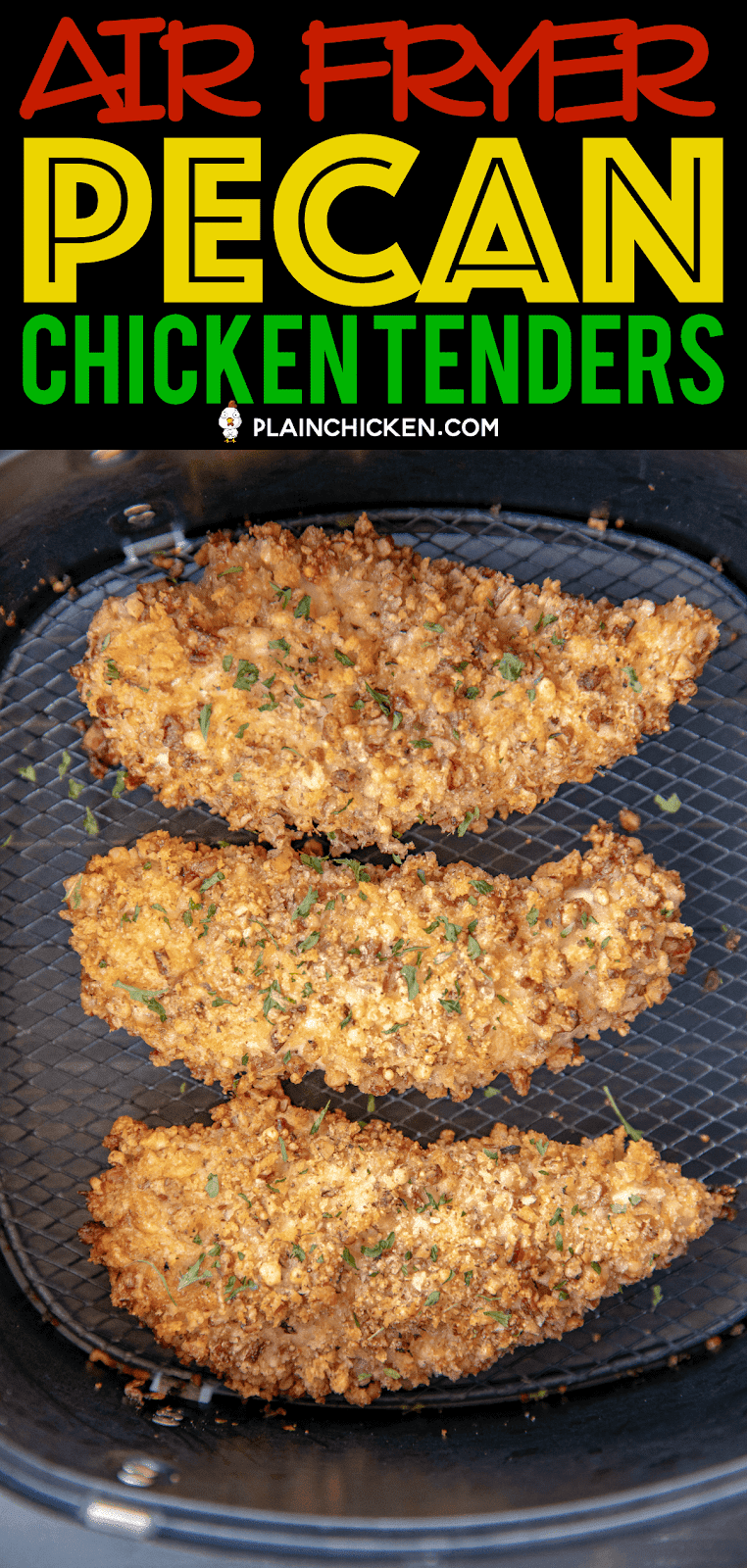 Air Fryer Pecan Chicken Tenders Plain Chicken®