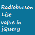 Get radiobuttonlist value using jquery