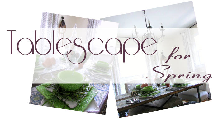 Shades of Green Tablescape for Spring | Rustic & Refined