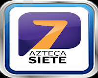 VER AZTECA 7 EN VIVO ONLINE GRATIS EN DIRECTO