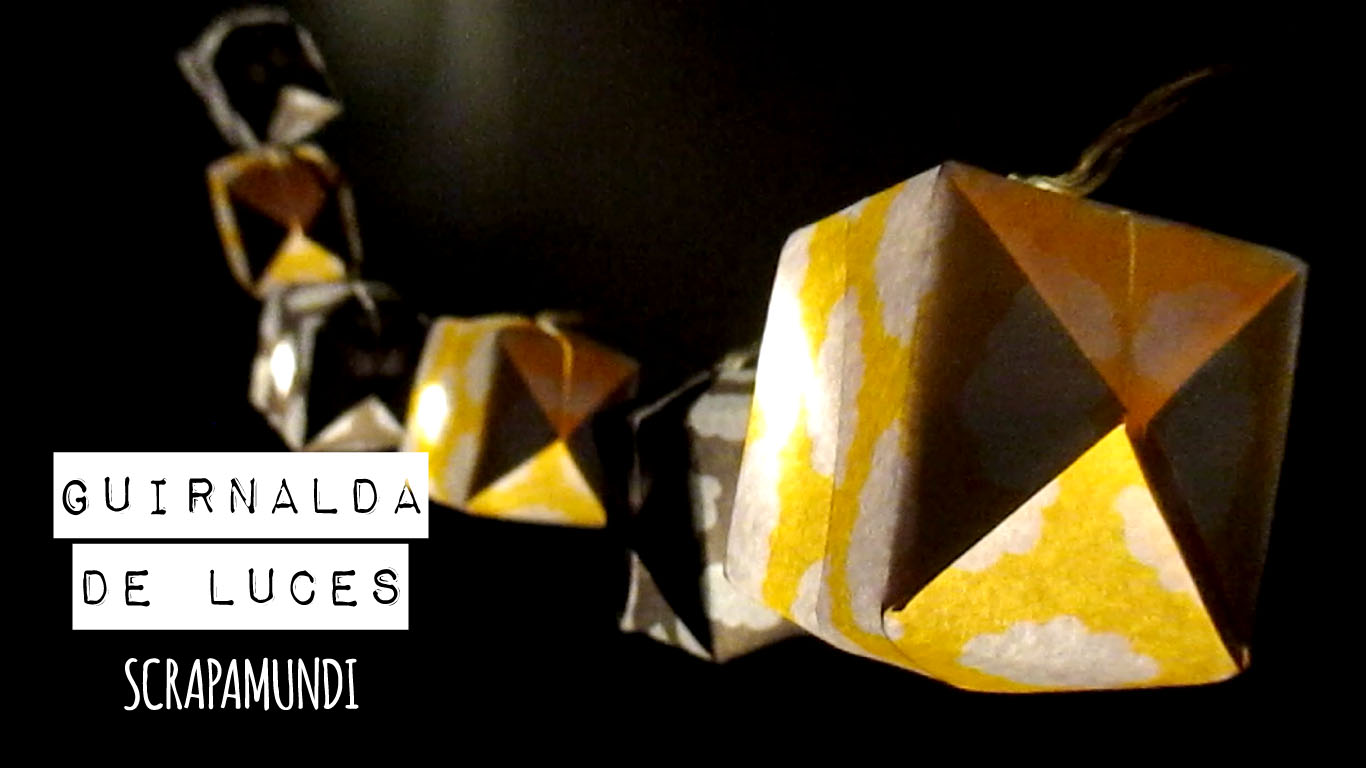 DIY Guirnalda de luces y cajas de origami Scrapamundi