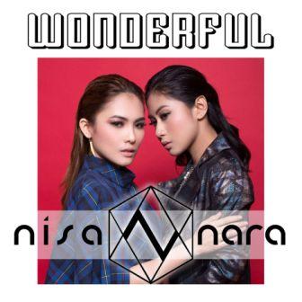 Lirik Lagu DJ Nisa - Wonderful (feat. Nara) - Lirik Lagu
