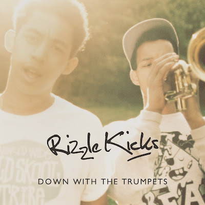 Rizzle Kicks - Down With The Trumpets Lyrics