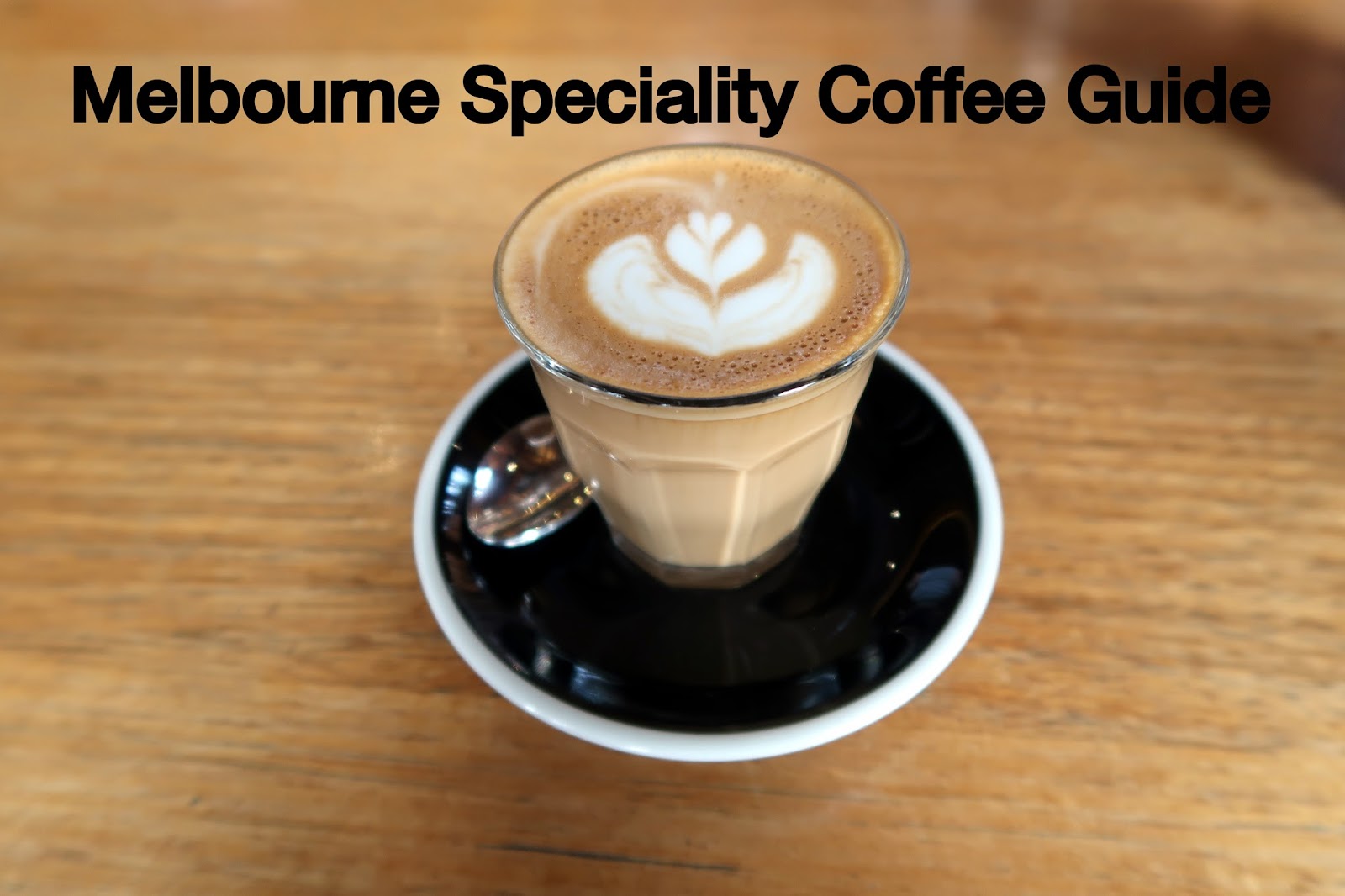 Double Skinny Macchiato 16 Great Speciality Coffee Spots in Melbourne