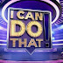 I Can Do That May 27, 2017 Gameshow