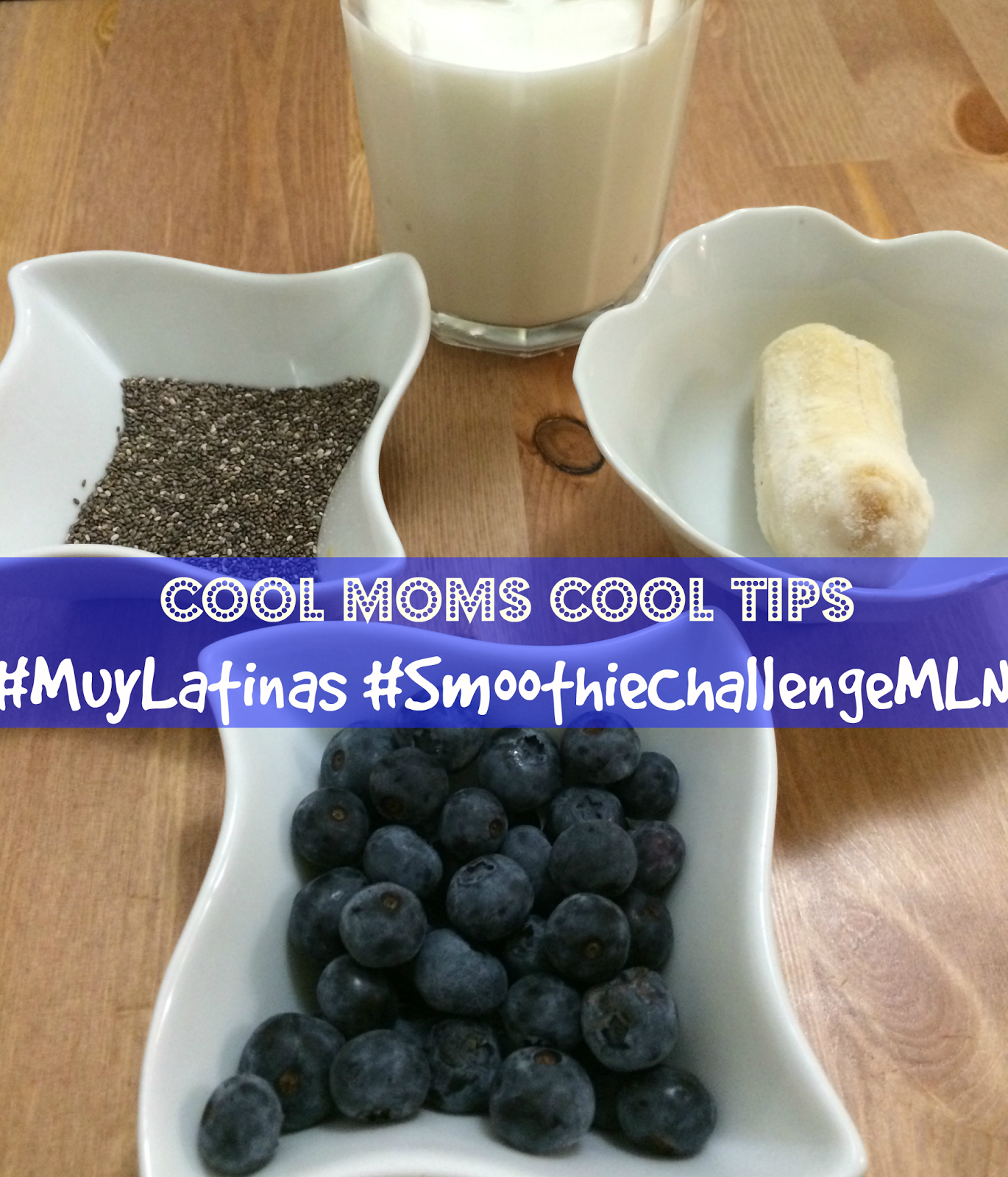 cool moms cool tips #smoothiechallengemln ingredients