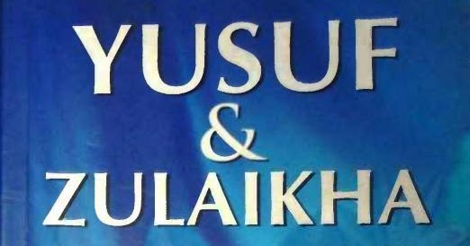 Download Ebook Kisah Yusuf Dan Zulaikha ~ (@)Ashabul 