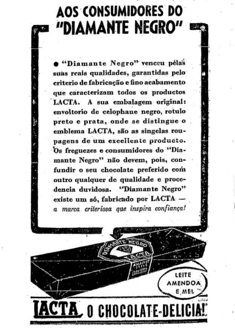 Anúncio veiculado em 1939 pela Lacta para evitar falsificações do Diamante Negro no mercado